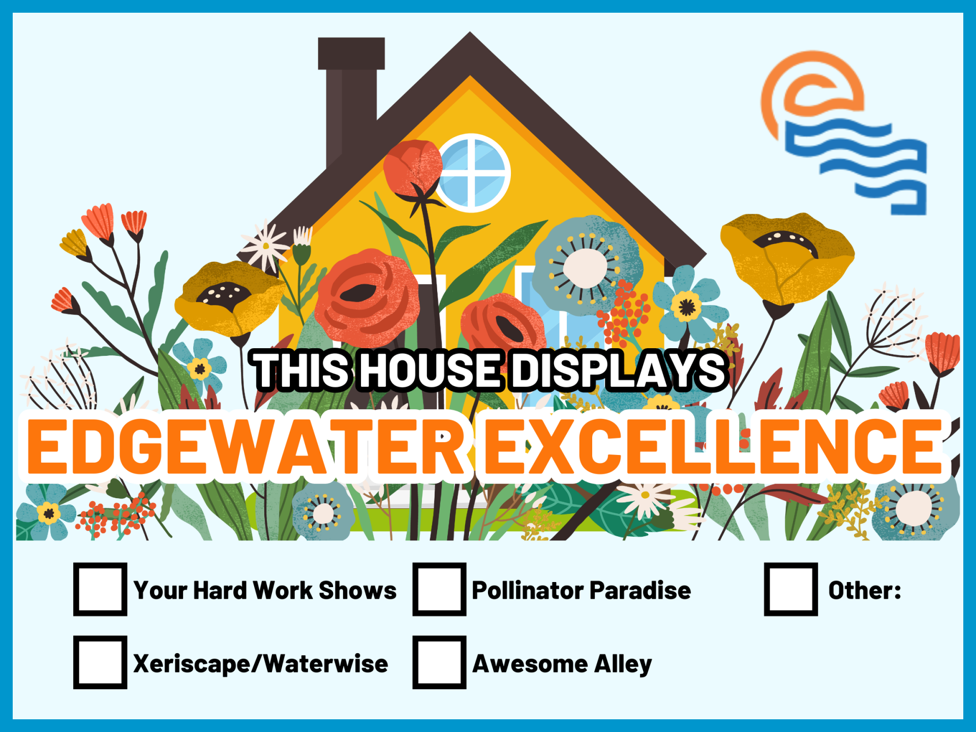 This house displays Edgewater Excellence Text